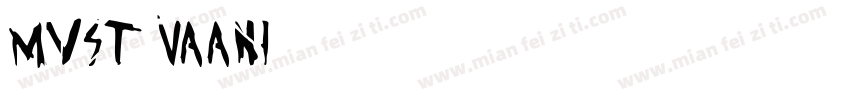 must Vaani字体转换